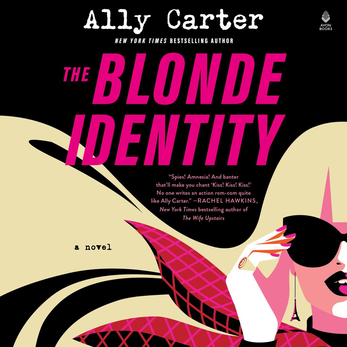 Book cover of The Blonde Identity, written by Ally Carter